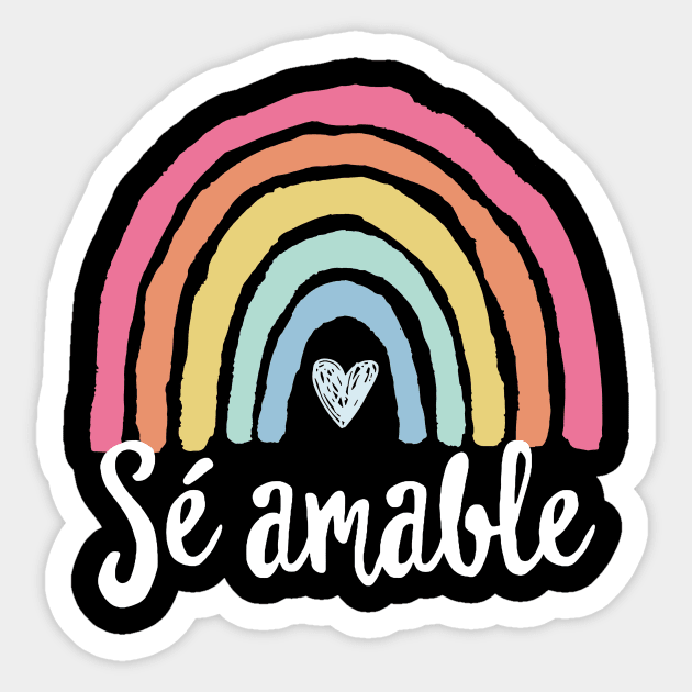 Sé amable Spanish Bilingual Teacher Be Kind Boho Rainbow Sticker by antrazdixonlda